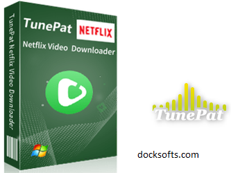 TunePat Netflix Video Downloader 1.8.7 Crack