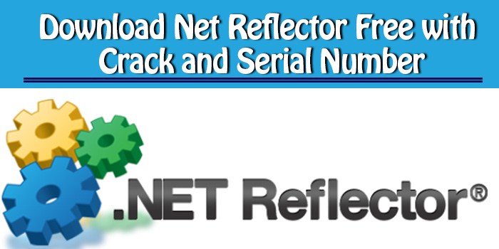 .NET Reflector v10.0 Pro Crack By Red Gate Keygen