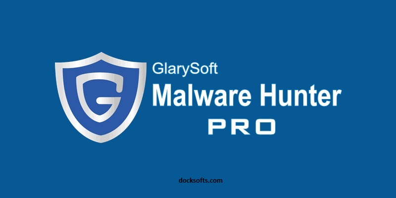 Glarysoft Malware Hunter Pro Full Crack