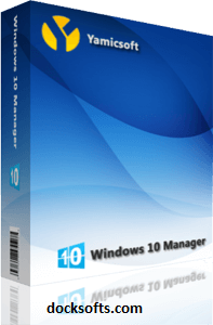 Yamicsoft Windows 10 Manager 3.7.0 Crack