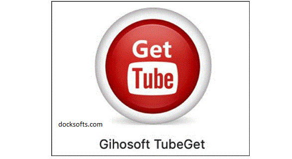 Gihosoft TubeGet Pro 9.1.58 Crack