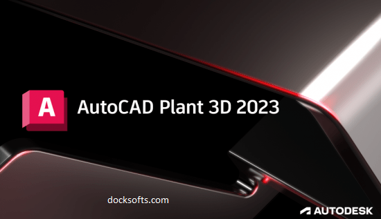 Autodesk AutoCAD Plant 3D 2024.0.1 Crack