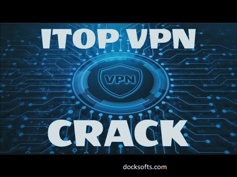iTop VPN 5.2.2 Crack 2023
